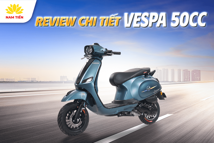Review chi tiết Vespa 50cc Victoria