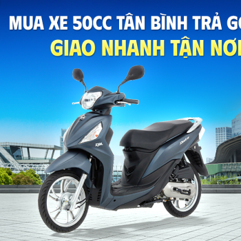 Mua Xe 50cc Tân Bình Trả Góp Dễ, Giao Nhanh Tận Nơi