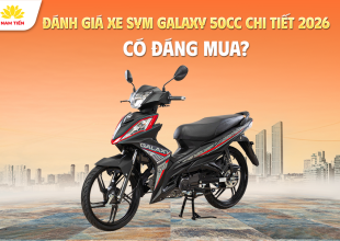Đánh giá xe SYM Galaxy 50cc chi tiết 2026: Có đáng mua?