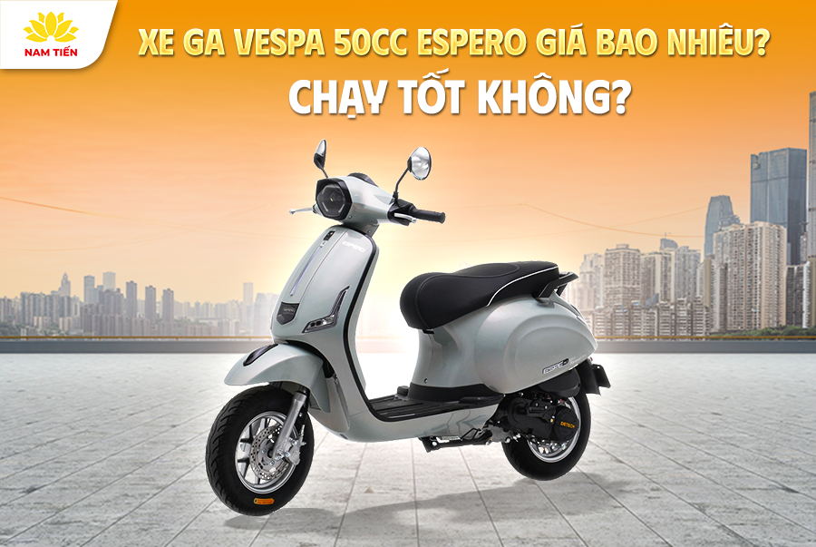 Xe Ga Vespa Espero 50cc Giá Bao Nhiêu? Chạy Tốt Không?