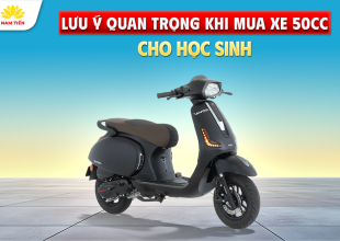 Lưu Ý Quan Trọng Khi Mua Xe 50cc Cho Học Sinh