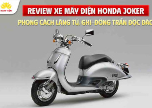 Review xe máy điện Honda Joker: Phong cách lãng tử, ghi-đông trần độc đáo