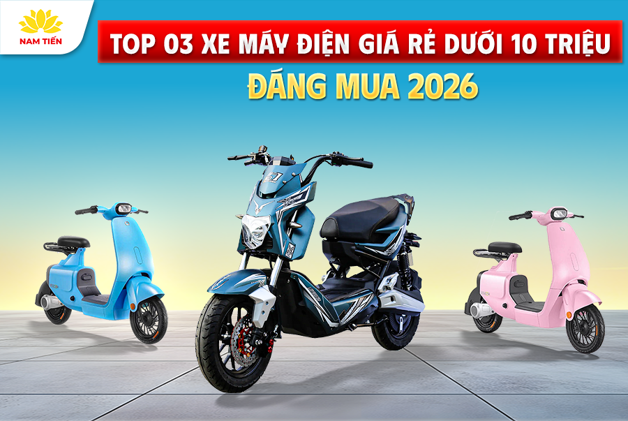 Top 03 Xe Máy Điện Giá Rẻ Dưới 10 Triệu Đáng Mua 2026