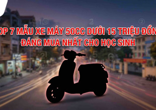 Top 7 mẫu xe máy học sinh dưới 15 triệu đồng đáng mua nhất cho học sinh