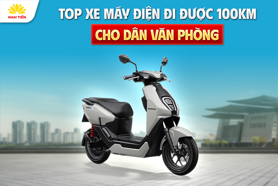 Top Xe Máy Điện Đi Được 100km Cho Dân Văn Phòng