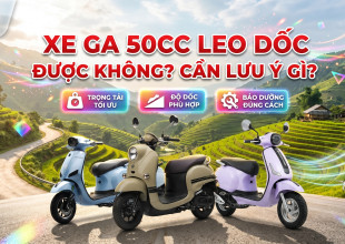 Xe Ga 50cc Leo Dốc Được Không? Cần Lưu Ý Gì?