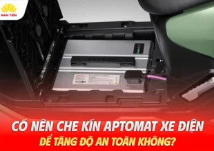 Có nên che kín aptomat xe điện để tăng độ an toàn không?