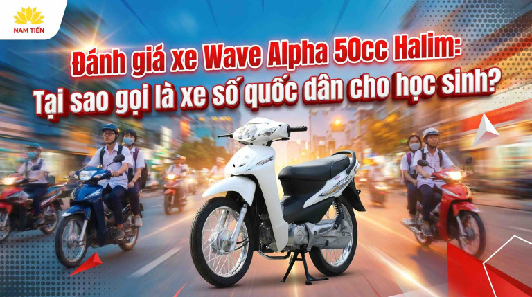 Đánh giá xe Wave Alpha 50cc Halim: Tại sao gọi là xe số quốc dân cho ...