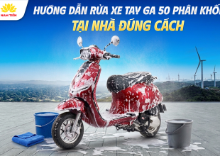 Hướng Dẫn Rửa Xe Tay Ga 50 Phân Khối Tại Nhà Đúng Cách