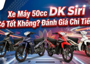 Xe Máy 50cc DK Siri Có Tốt Không? Đánh Giá Chi Tiết