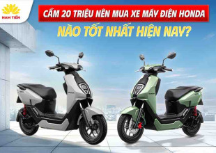 Cầm 20 triệu nên mua xe máy điện Honda nào tốt nhất hiện nay?