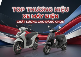 Top Thương Hiệu Xe Máy Điện Chất Lượng Cao Đáng Chọn