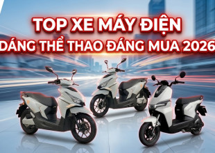Top Xe Máy Điện Dáng Thể Thao Đáng Mua 2026