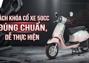 Cách Khóa Cổ Xe 50cc Đúng Chuẩn, Dễ Thực Hiện