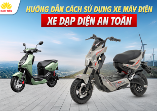Hướng Dẫn Cách Sử Dụng Xe Máy Điện, Xe Đạp Điện An Toàn